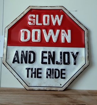 Tekstbord | Slow Down